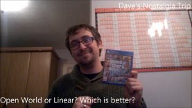 Dave Asks: “Open World or Linear? Which is better?”