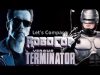 Let’s Compare ( RoboCop Vs. Terminator )