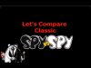 Let’s Compare ( Spy Vs. Spy )