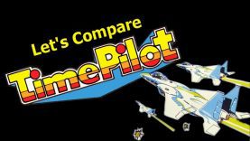 Let’s Compare ( Time Pilot )