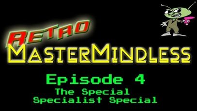 Retro MasterMindless Episode 4 – The Special Specialist Special