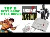 Top 11: Best Game Title Music on the GX4000
