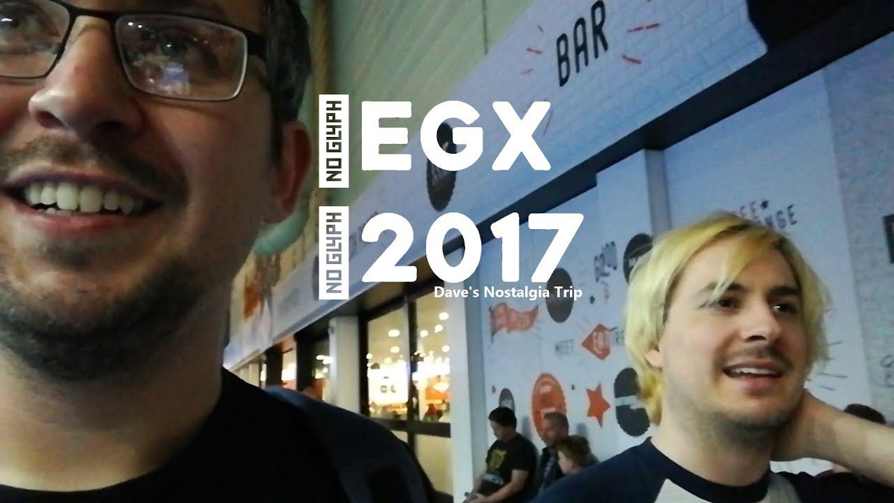 EGX 2017 – What a day!