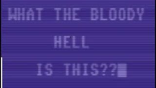 What the Bloody Hell Is This?? – Episode 8
