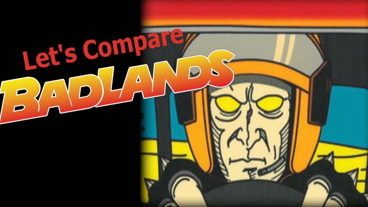 Let’s Compare ( BadLands )