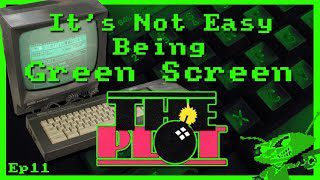 It’s Not Easy Being Green Screen Ep11 – The Plot