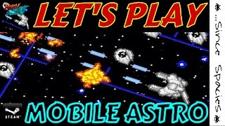 Mobile Astro (PC) Let’s Play