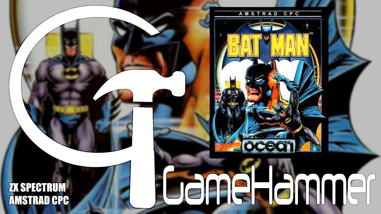 Bat-man – ZX Spectrum & Amstrad CPC – GameHammer #13