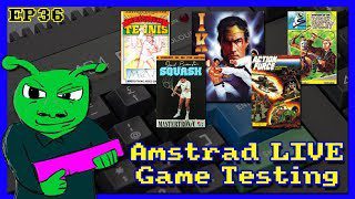 Amstrad Game Testing LIVE Ep 36 Feat IK+ & Action Force
