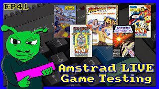 Amstrad Game Testing LIVE Ep41