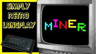 Simply Longplay – Manic Miner [ZX Spectrum]