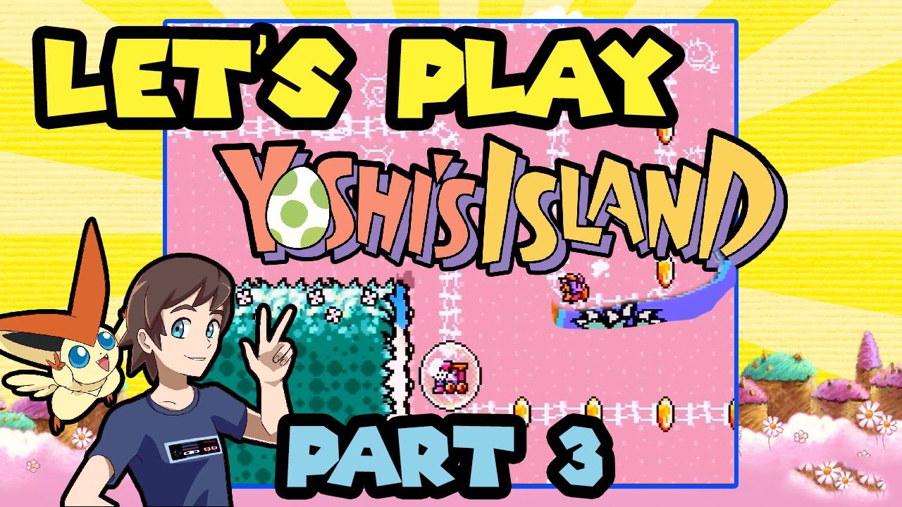 Let’s Play Yoshi’s Island Part 3 – SO MANY FAT SHY GUYS!
