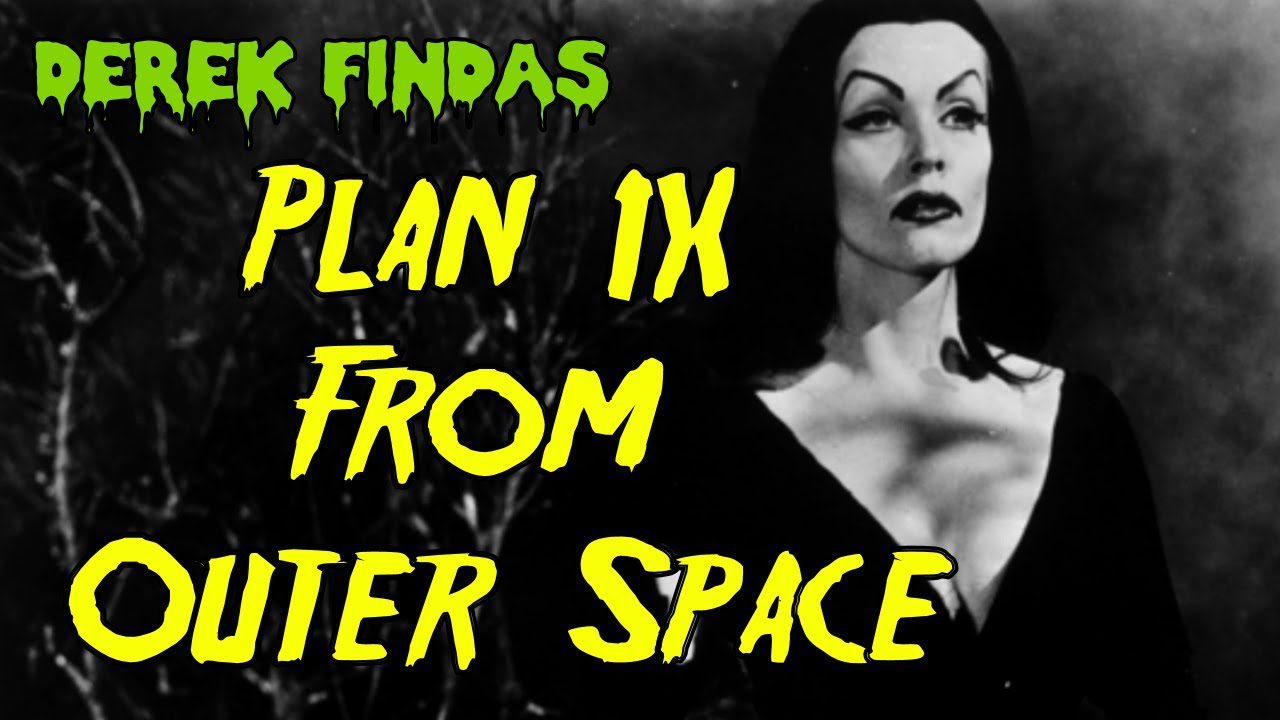 Derek watches Plan 9 From Outer Space