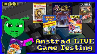 Amstrad Game Testing LIVE Ep53 Feat Castle Master & Turbo Esprit