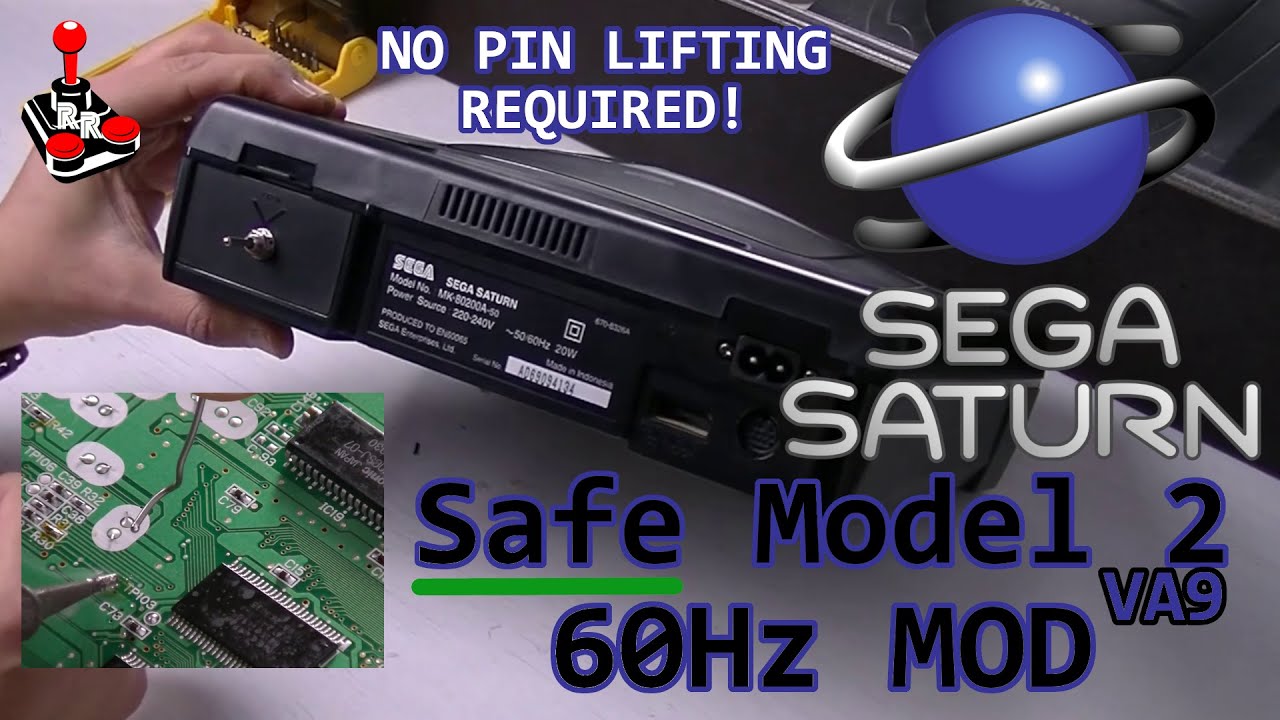 Sega Saturn Model 2 | SAFE VA9 Revision 60Hz Mod