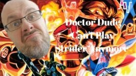 Doctor Dude Can’t Play Strider Anymore