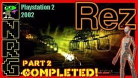 NRG Complete: Rez (Part 1) [Playstation 2]