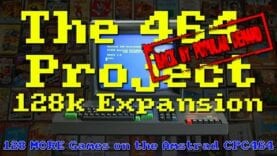 The 464 Project: 464 Games On The Amstrad CPC464