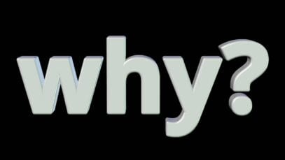 why?