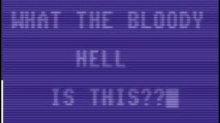 What the Bloody Hell Is This?? – Episode 16