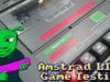 Amstrad LIVE Game Testing Ep97