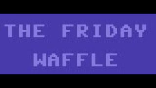 The Friday Waffle – 09/10/20