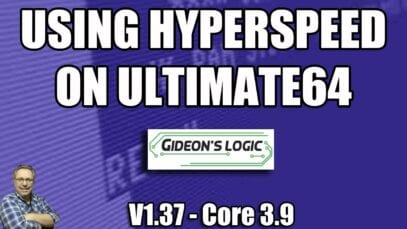 Using Hyperspeed on the Ultimate64 (version 1.37 – 3.9) – READ THE DESCRIPTION