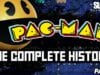 Pac-Man: The Complete History (Part 1) | RETRO GAMING DOCUMENTARY