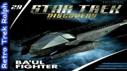 Star Trek Discovery: Issue 29: Ba’ul Fighter. Model Review By Eaglemoss/Hero Collector.
