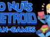10 Nuts METROID Fan Games – SGR
