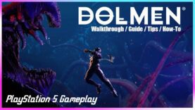 DOLMEN – Walkthrough / Guide / Tips (PS5 PlayStation 5) ARPG
