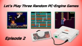 Let’s Play Three Random PC-Engine Games – Episode 2