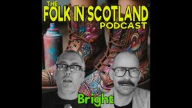 Folk in Scotland – Bright