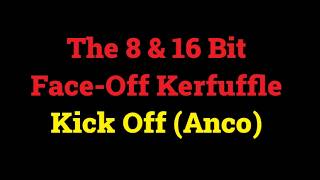 The 8 & 16 Bit Face-Off Kerfuffle – Kick Off (Anco)